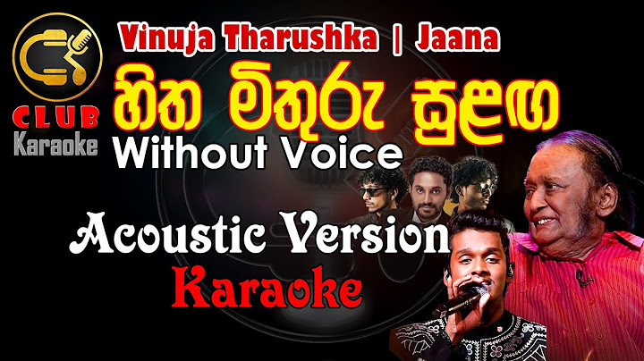 Hitha Mithuru Sulanga Karaoke Track Without Voice | හිත මිතුරු සුළඟ Vinuja Tharushka | CLUB Karaoke