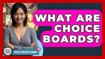 What Are Choice Boards? - Special Education Learning