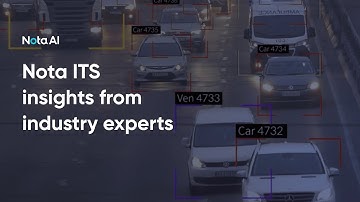 ITS industry experts discuss Nota AI’s ITS technology