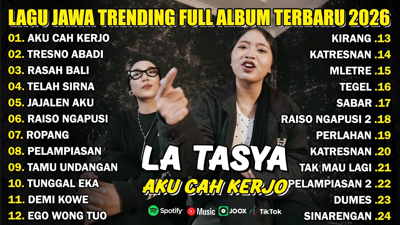 FULL ALBUM AKU CAH KERJO - LA TASYA FULL ALBUM - PLAYLIST LAGU JAWA TRENDING 2026