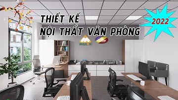 Xu Hướng Thiết Kế Nội Thất Văn Phòng Đẹp và Hiện Đại Nhất