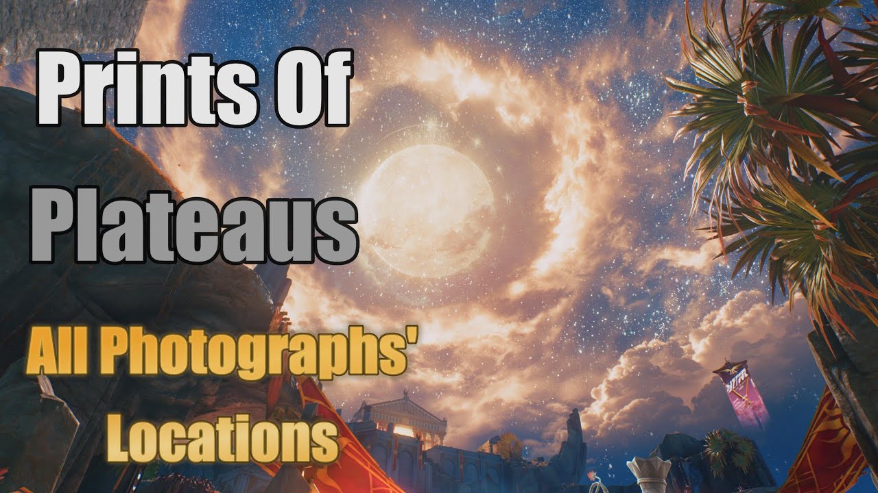 Prints Of Plateaus (All Pictures Locations) [Wuthering Waves]