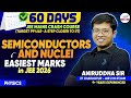 Semiconductors and Nuclei - Easiest Marks in JEE 2026 | TOP Important Questions | JEE Physics #LIVE