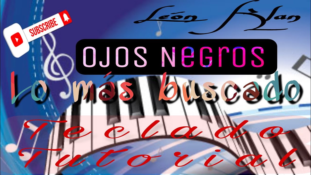 Ojos Negros (Amigos de Oluta) Teclado Tutorial