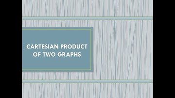 CARTESIAN PRODUCT OF TWO GRAPHS | Graph Theory