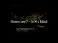 November-7 - In My Mind (HQ Lyrics Video)