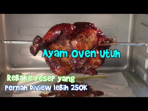 CARA MEMBUAT AYAM OVEN UTUH BUMBU KECAP, DIJAMIN SEMUA SUKA!