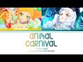 アニマルカーニバル (Animal Carnival) &mdash; Yuzutto Lily☆ | FULL LYRICS (KAN/ROM/中/ENG)