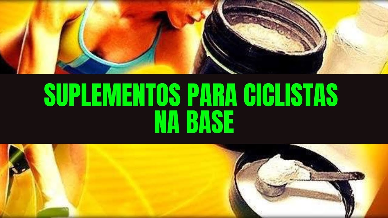 SUPLEMENTOS PARA CICLISTAS DURANTE OS TREINOS DE BASE