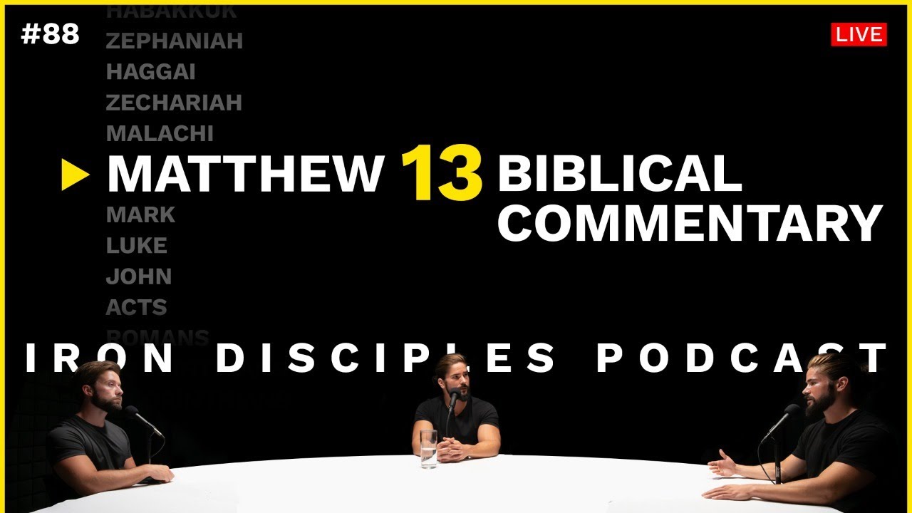88-matthew-chapter-13-biblical-commentary-youtube