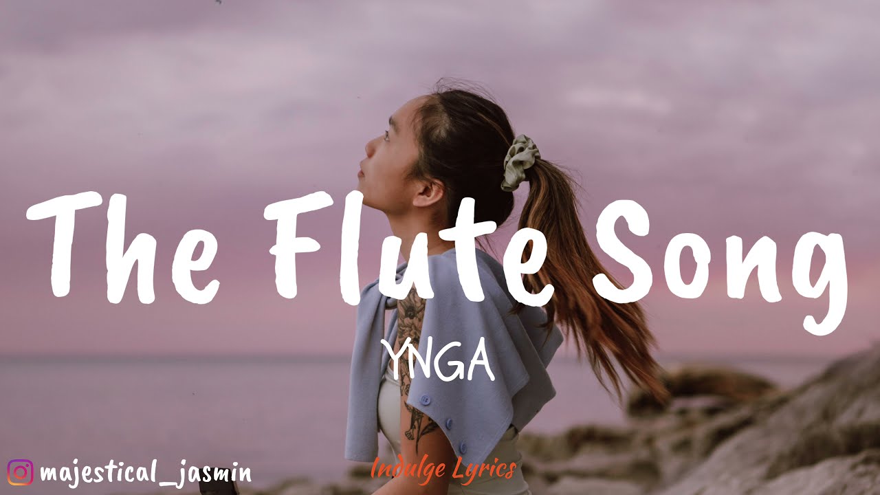 YNGA The Flute Song (Lyric Video) YouTube