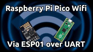 Raspberry Pi Pico gets WiFi via an ESP01 and UART