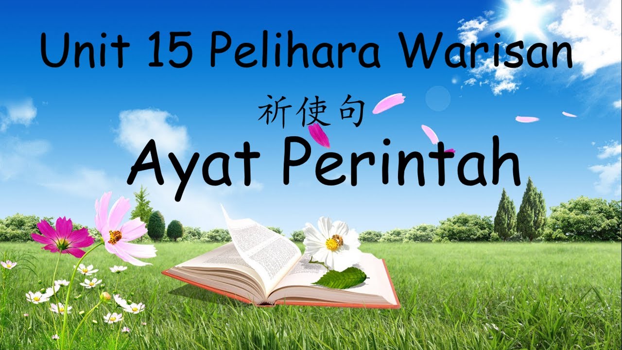 SJKC Tahun 3 BM Unit 15 Pelihara Warisan - Ayat Perintah ...