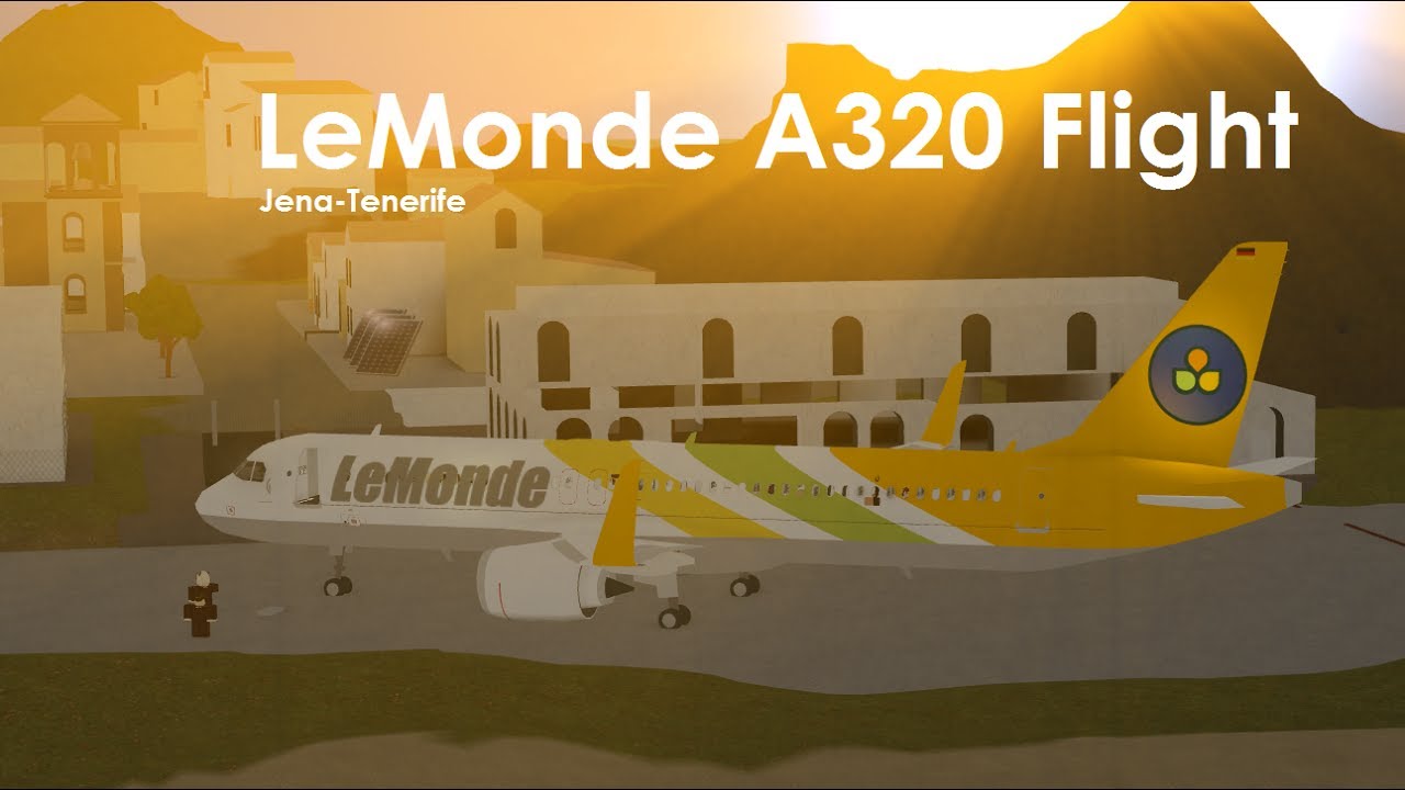 Roblox Lemonde Airlines A320 Flight Youtube - roblox lemonde airlines a320neo flight youtube