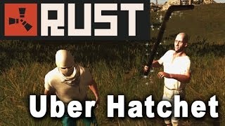 Rust - Uber Hatchet [Outtake] Kori, Marv & Zasric drehen durch - [German][HD]