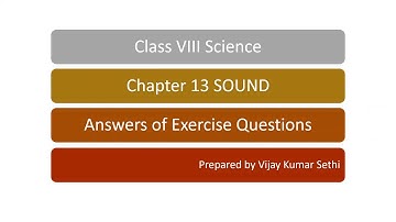 Science 8 Chapter 13 Sound Answers of Exercise Questions of NCERT Book