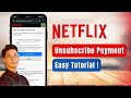 How to Unsubscribe Netflix Payment !