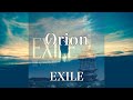 【歌詞付き】 Orion/EXILE 【リクエスト曲】