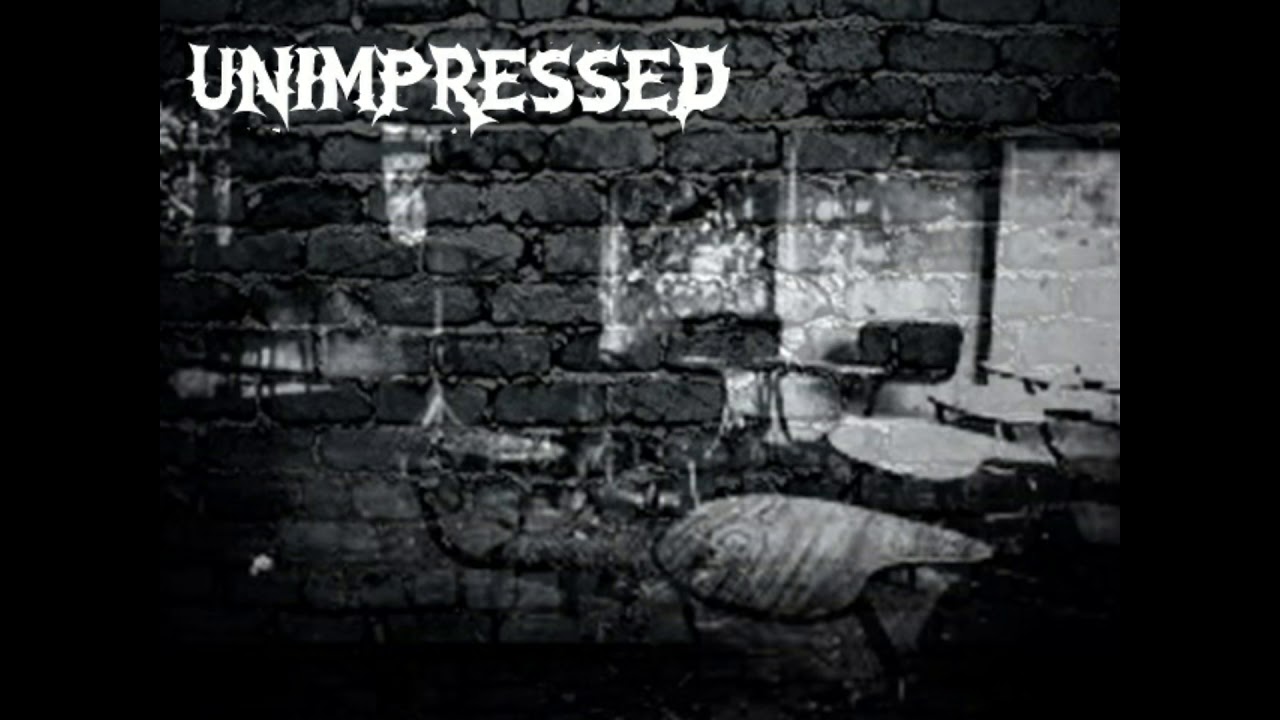 Unimpressed (Those Days)