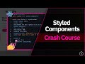 Styled Components Crash Course & Project