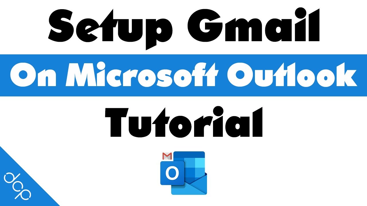 set up gmail in outlook 3665