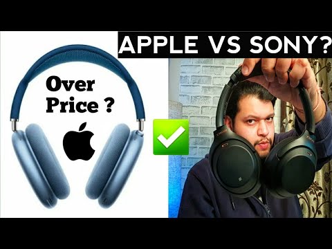 Apple AirPods Max  59 900 Vs Sony WH 1000XM4 Under   30 000 In Hindi  