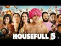 Housefull 5 Akshay Kumar Riteish Deshmukh Abhishek Bachchan Full Movie Comedy Thriller Blast 