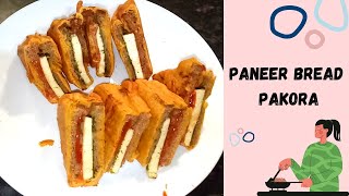 PANEER BREAD PAKORA | TEA TIME SNACK recipe | SANDWICH Recipe | Cottage Cheese Bread Pakora | PAKODA