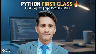 Python First Class | First Program, Modules, PIP, Comments & REPL | Complete Beginner Guide screenshot 1
