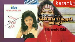 Ita Purnamasari - Selamat Tinggal Mimpi [ KARAOKE ]