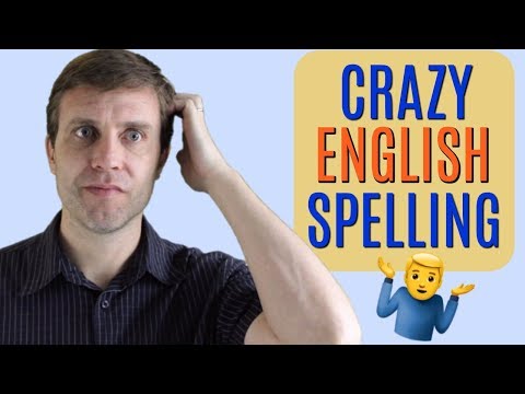english-spelling-is-crazy!-let-me-tell-you-why-...