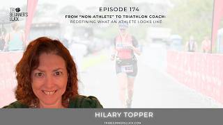 From “Non-Athlete” to Triathlon Coach: Hilary Topper on Redefining What an Athlete Looks Like