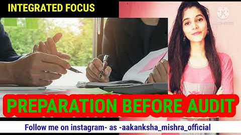 PREPARATION BEFORE COMMENCEMENT OF AUDIT | AUDIT PREPARATION | PREPARATION BEFORE AUDIT