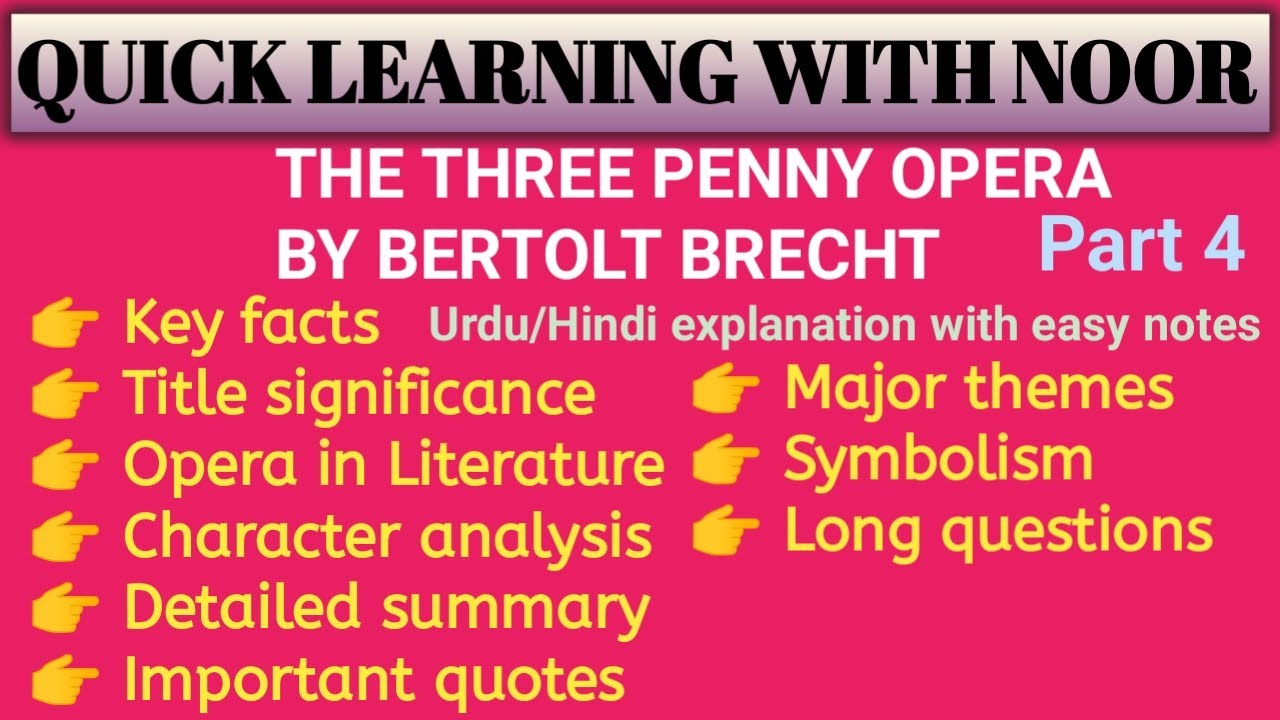 Important questions of The Three Penny OperaMajor themes and