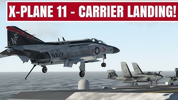 X-Plane 11 | Carrier landing!
