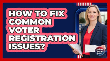 How to fix common voter registration issues?