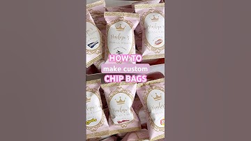 #howto make custom chip bags
