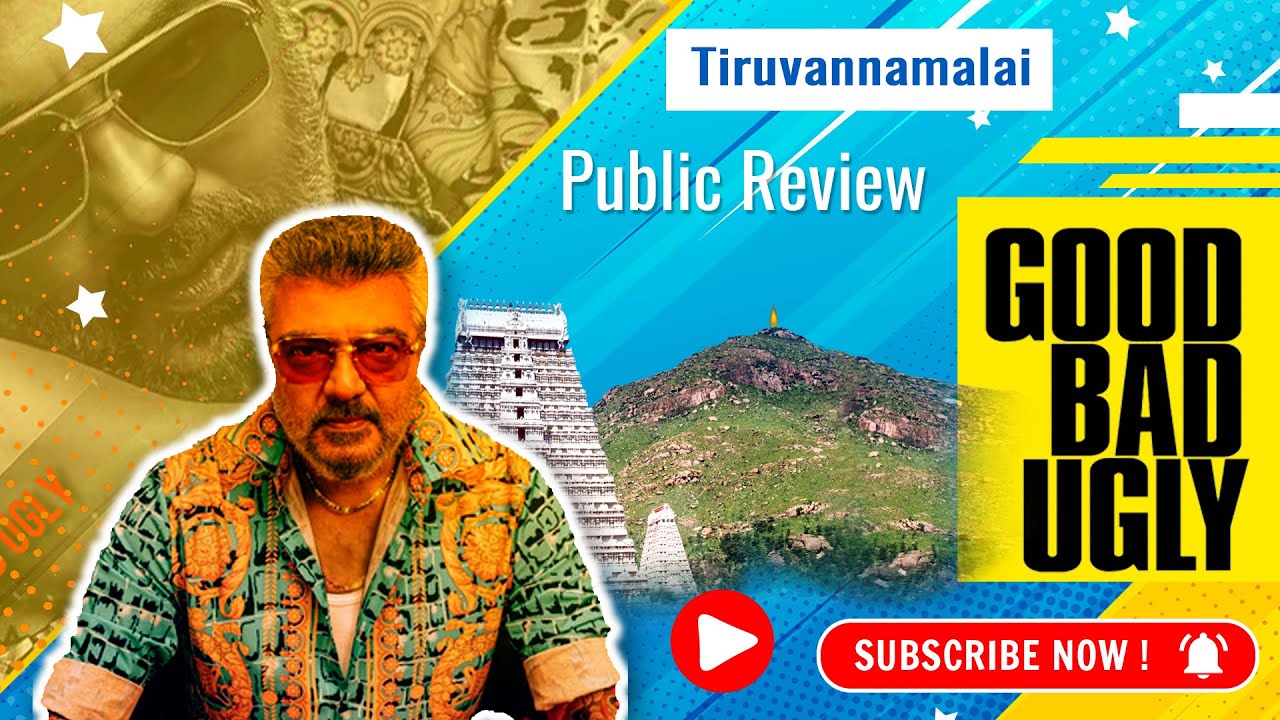 Good Bad Ugly Public review | Good Bad Ugly Movie review | Ajith Fans ...
