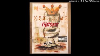 L.I.E. (Loyalty is Everything) ...Kingdoms Throne Prod. By Cj Dove