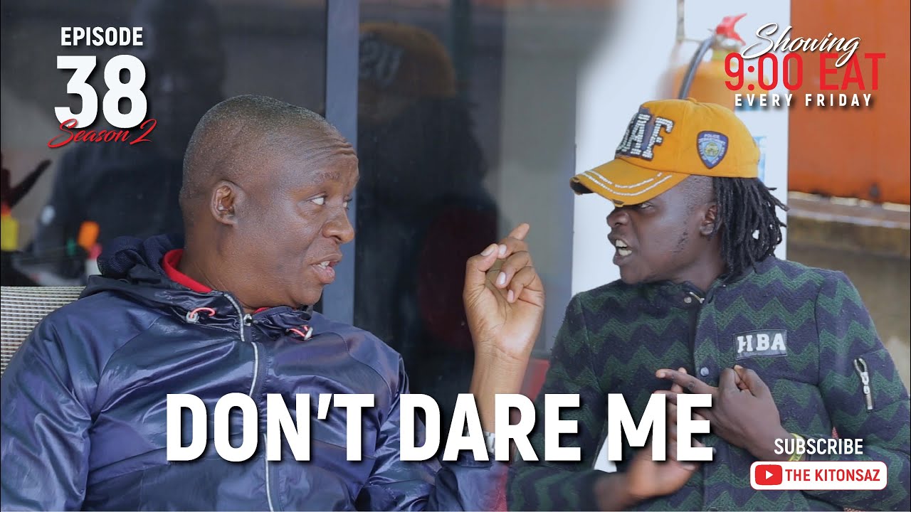 Don't Dare Me ...😆😆😆😆 ( Episode 38 ).. The Kitonsaz Season 2 , Ugandan Comedy Skits 2021