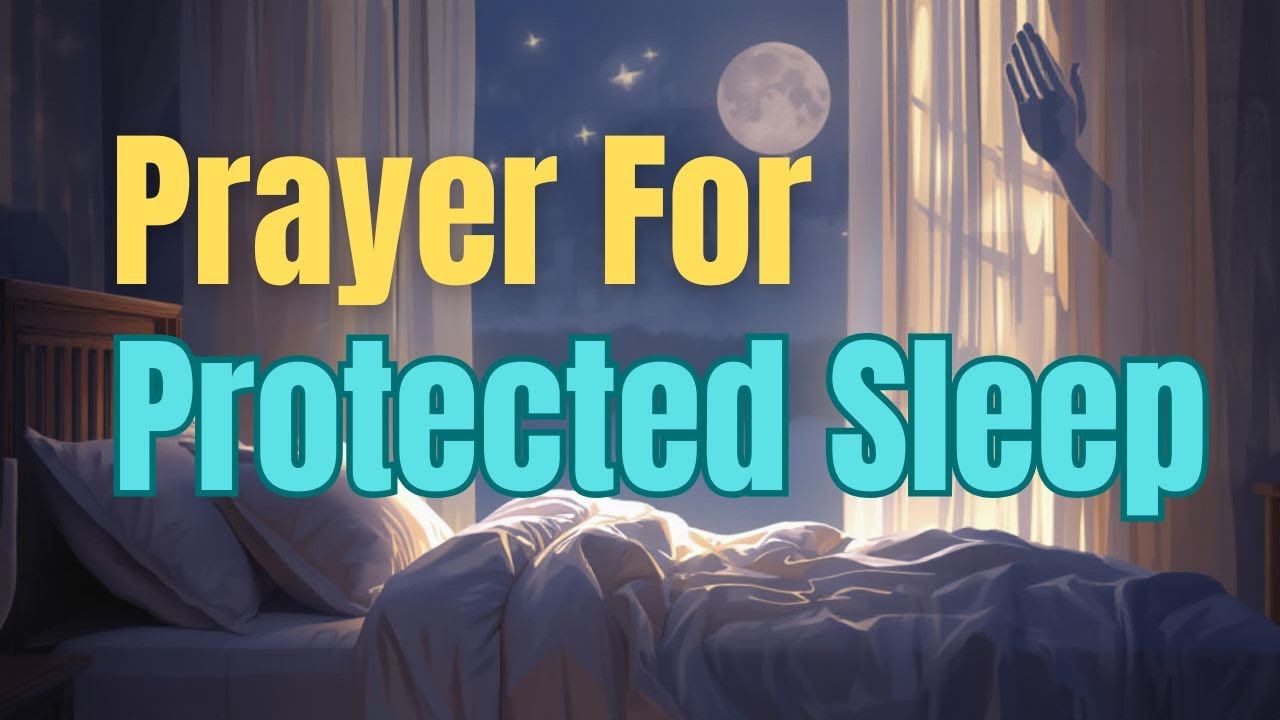 Peaceful Sleep Prayer: God's Protection While You Rest