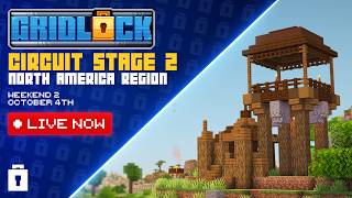 Gridlock Circuit Stage 2 - NA Weekend 2
