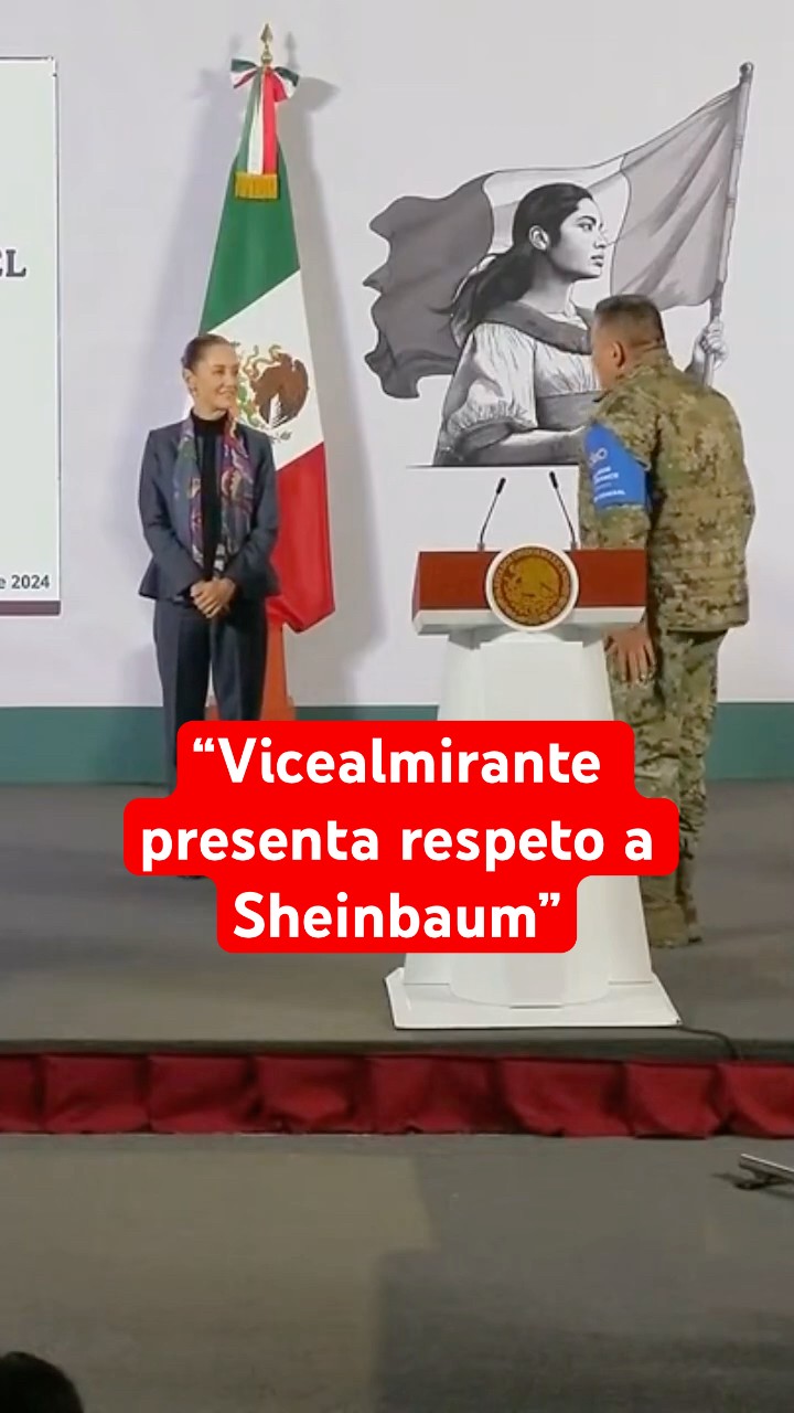 Vicealmirante muestra respeto a Sheinbaum #shorts