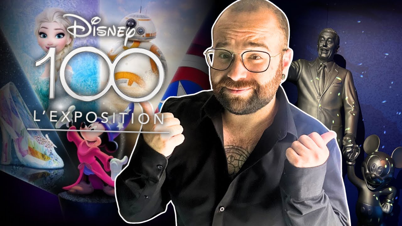 DÉCOUVERTE DE L’EXPOSITION DISNEY 100ANS 