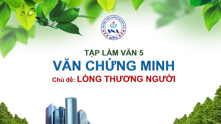 Bài văn chứng minh lá lành đùm lá rách