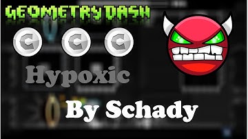 Geometry Dash - Hypoxic by Schady (Demon)