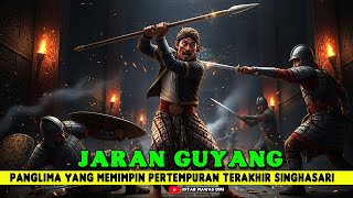 Download Lagu JARAN GUYANG. Panglima yang Memimpin Pertempuran Terakhir Singhasari. MP3