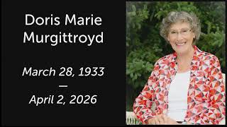 A Celebration of the Life of Doris Marie Murgittroyd