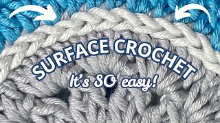 The Surface Crochet Technique - Quick, Easy And Pretty