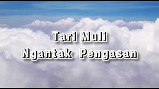 Tari Muli Ngantak Pengasan